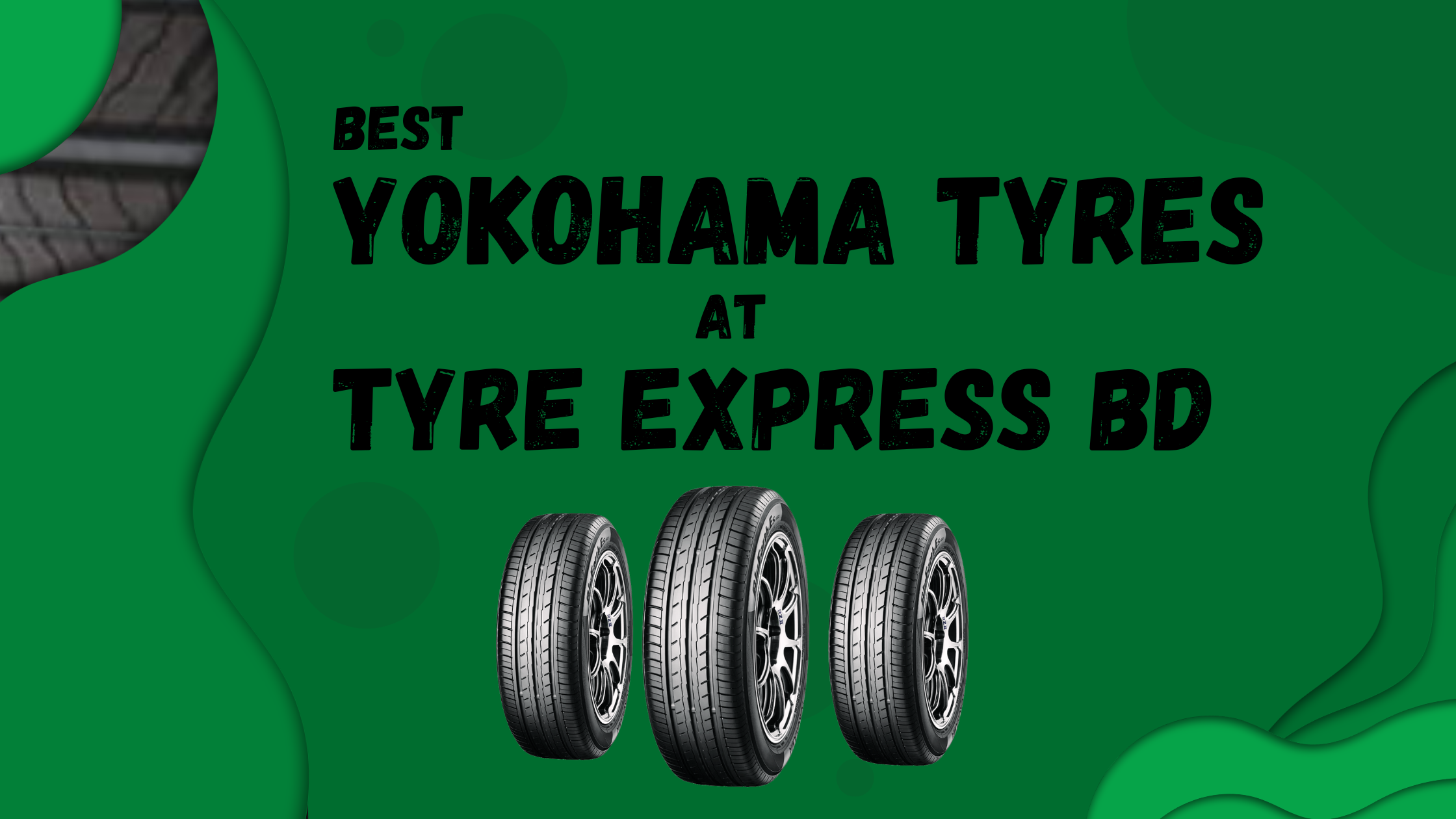 Yokohama Tyre Price in Bangladesh